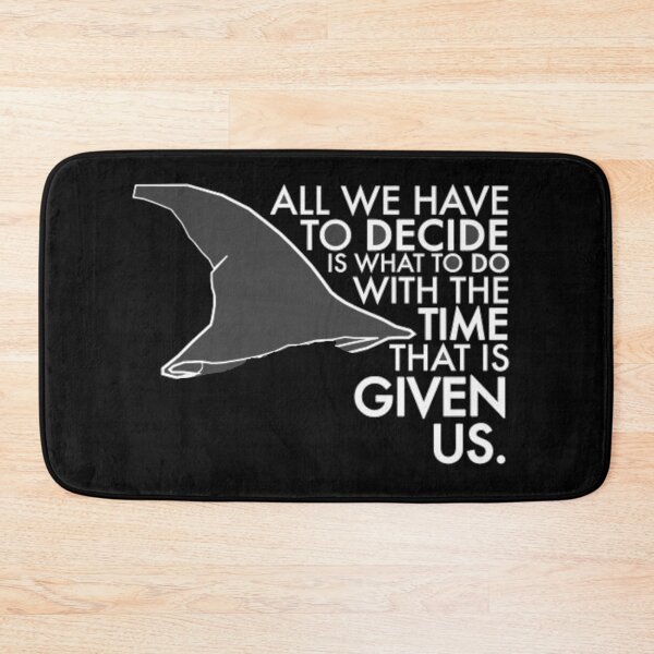 Item preview, All we have to decide designed and sold by fabtop.