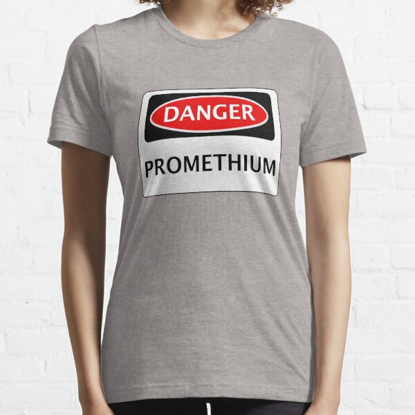 Item preview, DANGER PROMETHIUM FAKE ELEMENT FUNNY SAFETY SIGN SIGNAGE designed and sold by DangerSigns.
