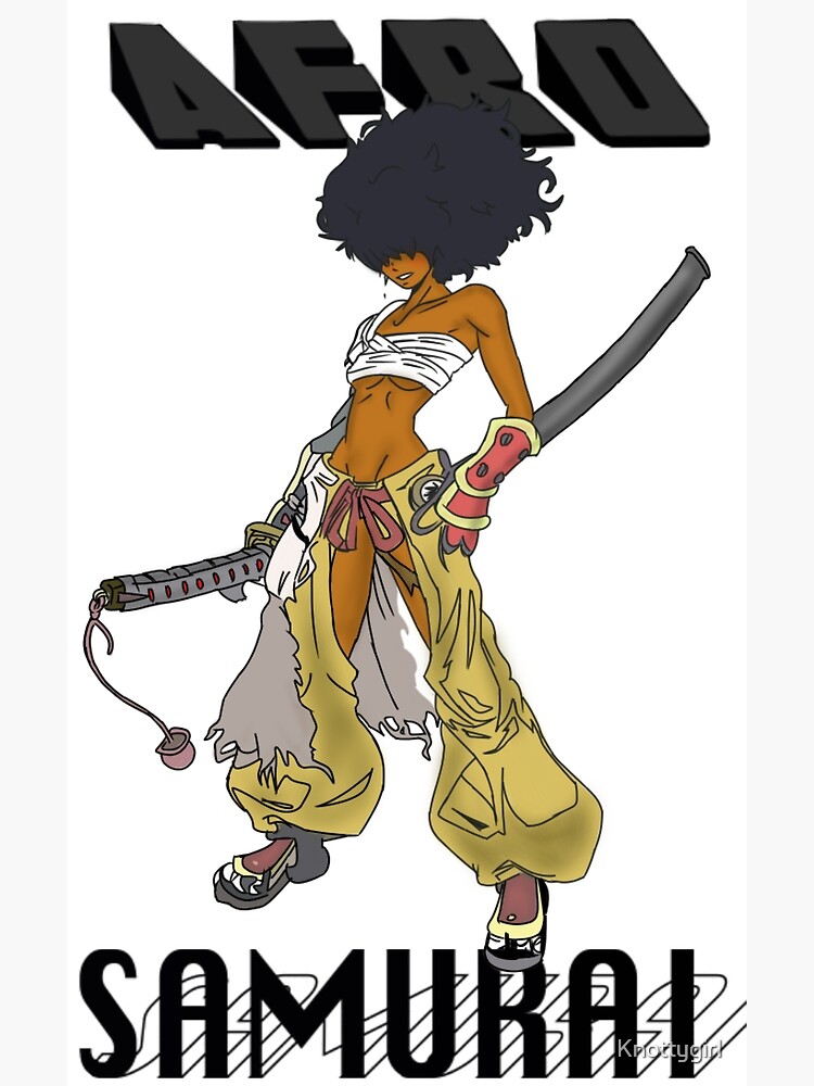 "Afro Girl Samurai" Poster for Sale by Knottygirl | Redbubble