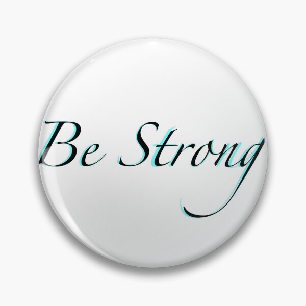 Item preview, Be Strong designed and sold by World-of-Maegan.