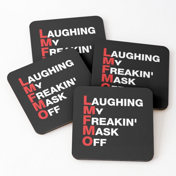 Item preview, LMFMO - Laughing My Freakin' Mask Off designed and sold by ArtistThara.