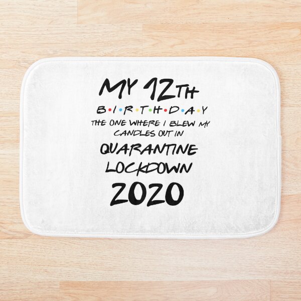 Aperçu de l'œuvre My 12th Birthday The One Where I Blew My Candles Out In Quarantine Lockdown 2020 créée et vendue par Intuitive Designs.