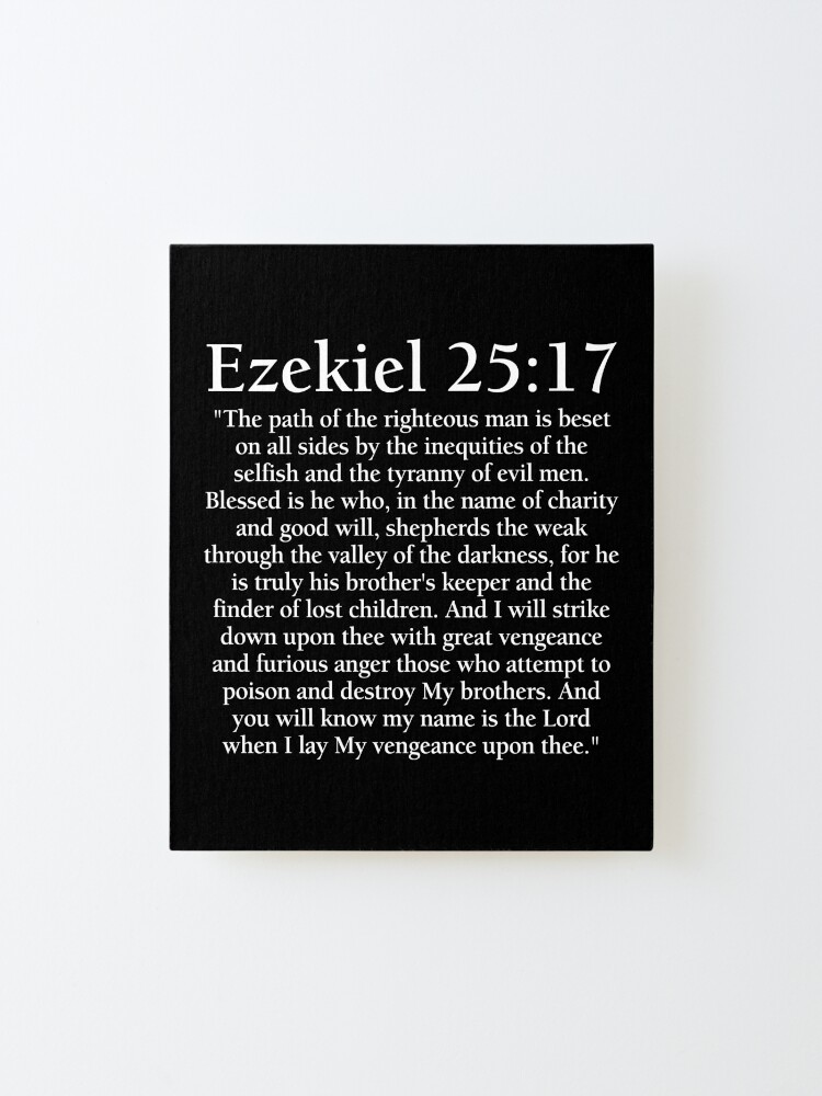Alternate view of Ezekiel 25:17 - Full Passage Mounted Print