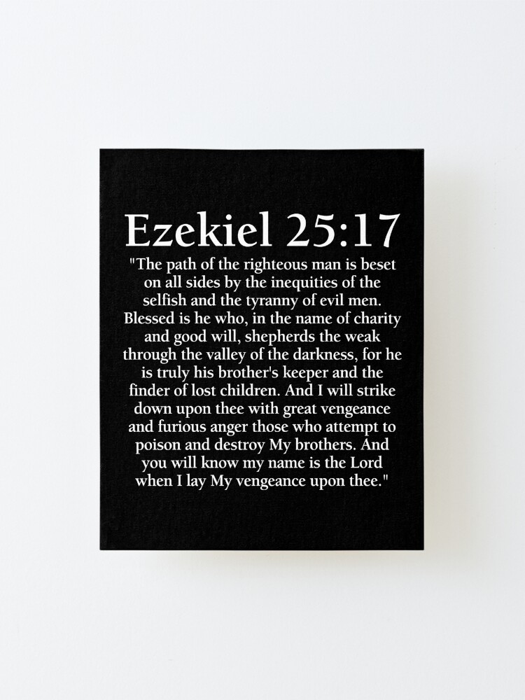 Alternate view of Ezekiel 25:17 - Full Passage Mounted Print