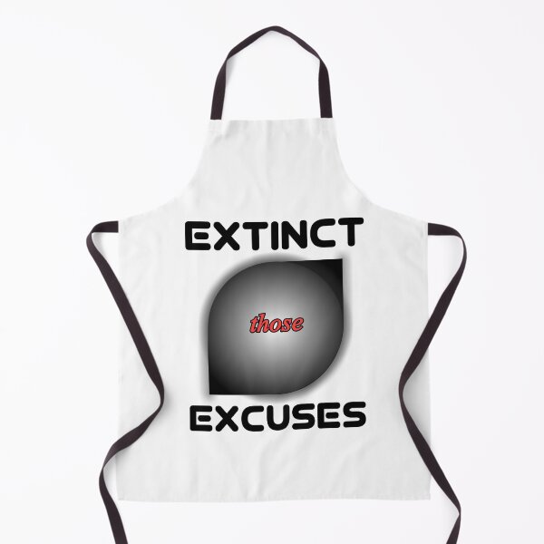 Item preview, Extinct Those Excuses designed and sold by thebearderhood.
