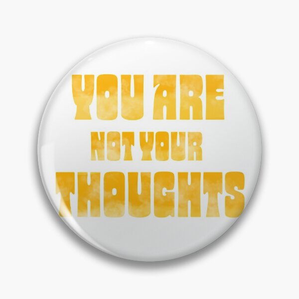Item preview, You Are Not Your Thoughts designed and sold by DrawnbyHan.