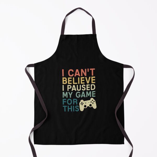 Item preview, I Can't Believe I Paused My Game For This - Funny Video Games designed and sold by T-shirt For You.
