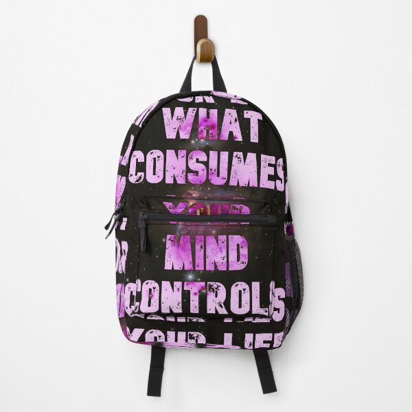 Item preview, what consumes your mind controls your life designed and sold by lovesuperkarma.