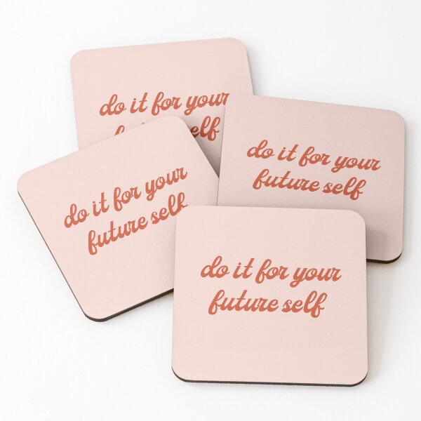 Item preview, Do It For Your Future Self designed and sold by AmayaJade.