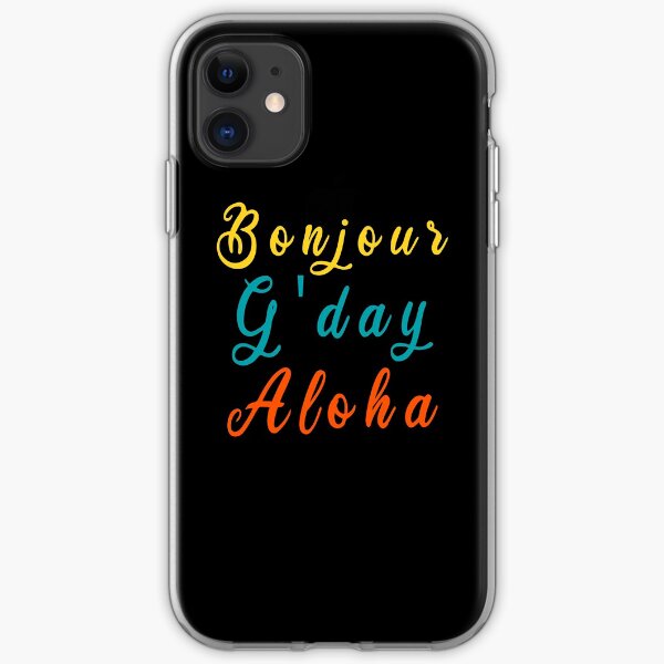 Bonjour G'Day Aloha iPhone Soft Case
