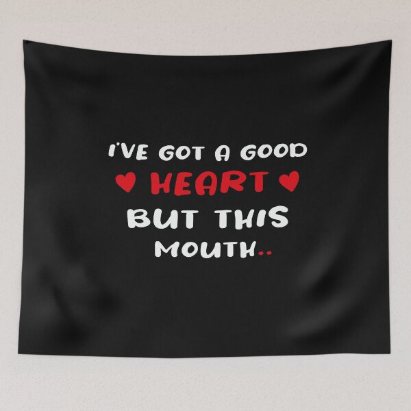 Item preview, Ive Got A Good Heart But This Mouth T-Shirt designed and sold by Mostik Vipo.