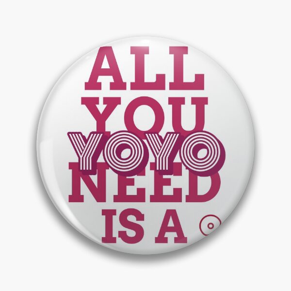 Item preview, All you need is a yoyo designed and sold by JP-Merch.