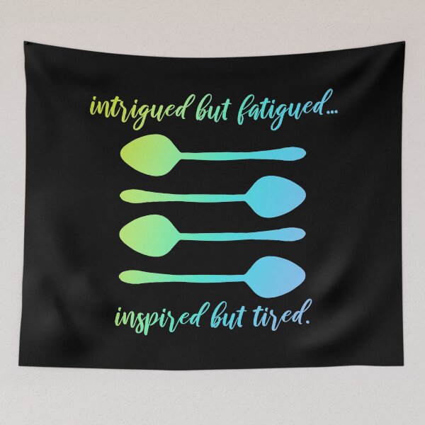Item preview, Intrigued But Fatigued, Inspired But Tired (Spoonie, Cool Colors) designed and sold by KelseyLovelle.