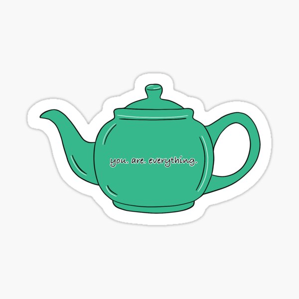 Item preview, You. Are. Everything. Teapot designed and sold by willawalberg.