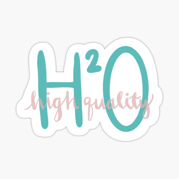Item preview, High Quality H2O designed and sold by TheFunkyLizard.
