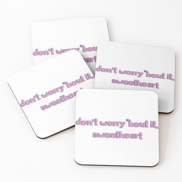 Item preview, Don’t worry ‘bout it, sweetheart designed and sold by faithyroseart.