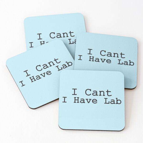 Item preview, I Can't I Have Lab designed and sold by MaryaMeerkat.
