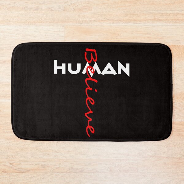 Item preview, Human Believe designed and sold by JAZTshirt.