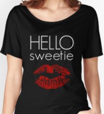 Hello, Sweetie Women's Relaxed Fit T-Shirt