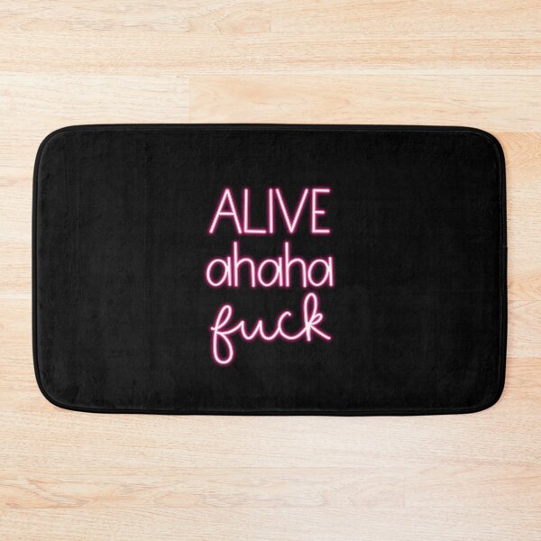 Item preview, Alive Ahaha Fuck designed and sold by amenegrete.
