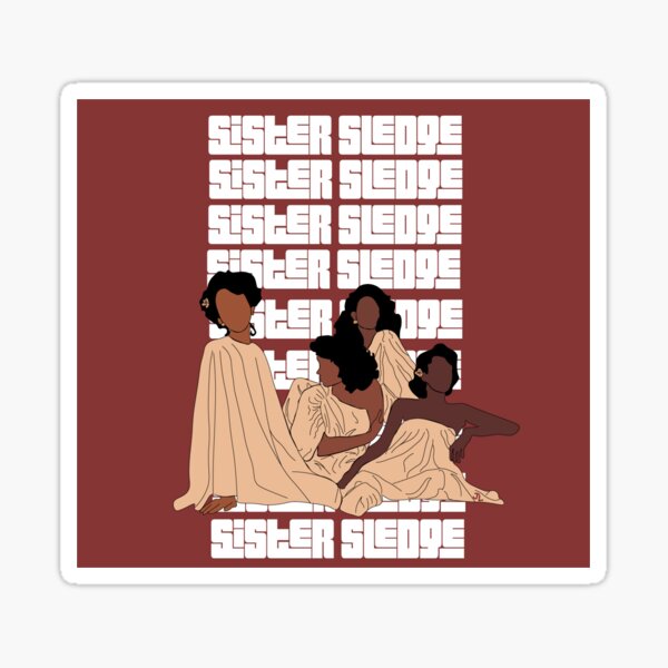 Sister Sledge Sticker
