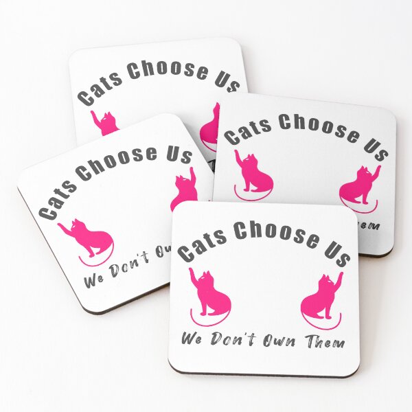 Item preview, Cats Choose Us, We Don't Own Them designed and sold by Dingy Designs.