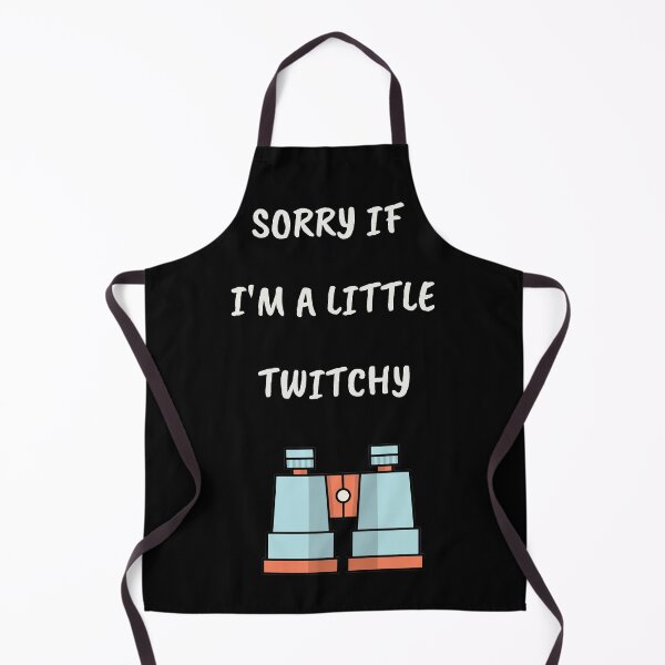 Item preview, Sorry If I'm A Little Twitchy designed and sold by Zibidee.