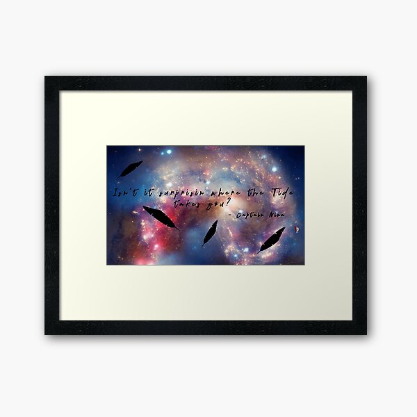 The Tide of the Stars - Captain Nina Quote Framed Art Print