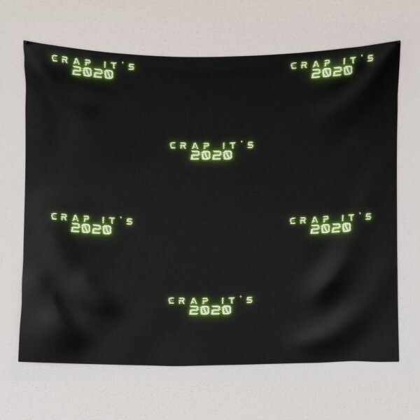 Item preview, CRAP IT'S 2020 designed and sold by HughHamilton.