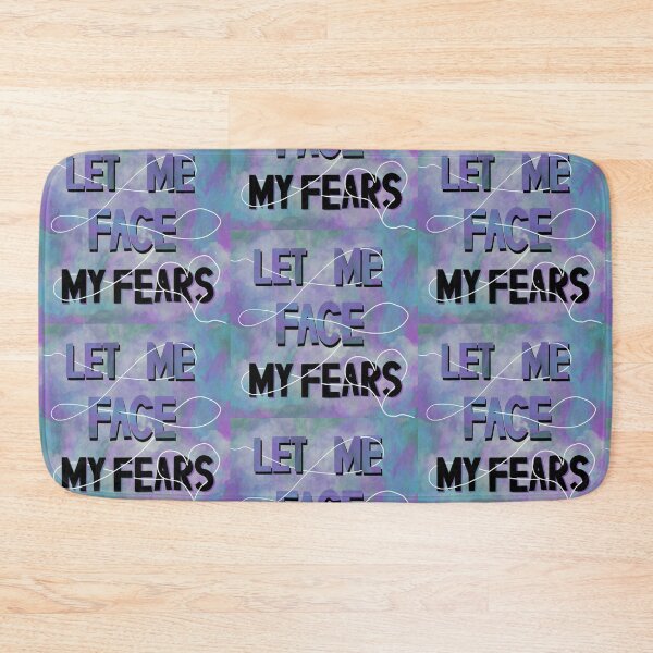 Item preview, Let Me Face My Fears designed and sold by kayleelives.