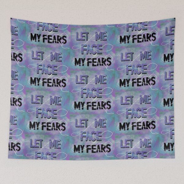 Item preview, Let Me Face My Fears designed and sold by kayleelives.