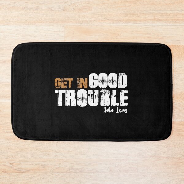 Item preview, get in good trouble designed and sold by NovaTees.
