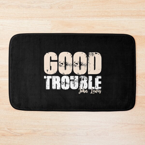 Item preview, good trouble designed and sold by NovaTees.