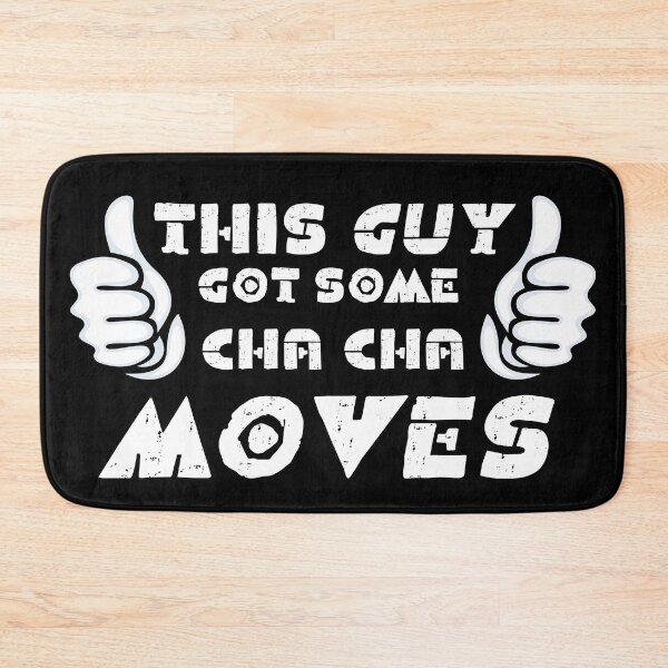 Item preview, This Guy Got Cha Cha Moves designed and sold by latindanceworld.