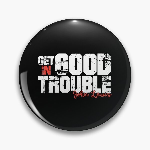 Item preview, get in good trouble designed and sold by NovaTees.