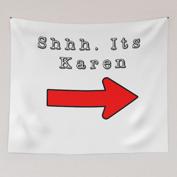 Item preview, Shhh, It's Karen. Stand here!  designed and sold by taspaul.
