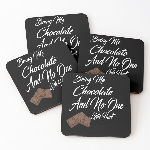 Item preview, Bring Me Chocolate And No One Gets Hurt ,  i love chocolate,Chocoholic  designed and sold by alikassi.