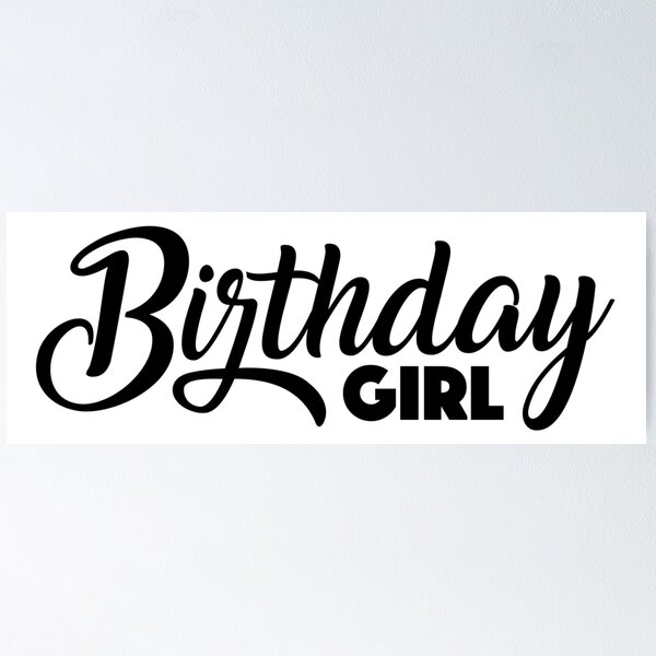 Item preview, Birthday Girl designed and sold by Lhadii.