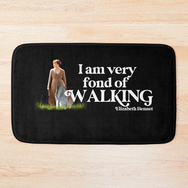 Item preview, I am very fond of walking - Elizabeth Bennet designed and sold by WatershedC.