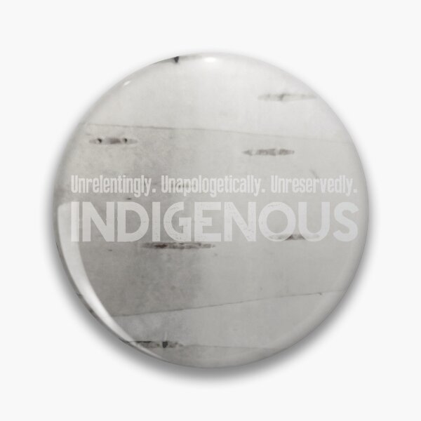 Item preview, Unapologetically Indigenous (Birch) designed and sold by CoyoteRain.
