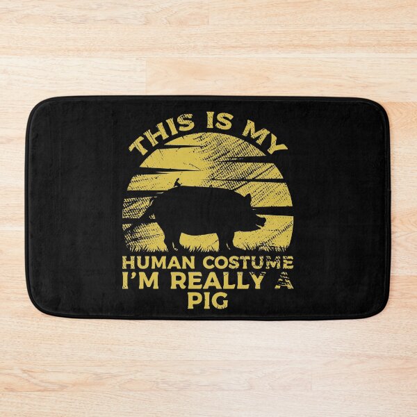 Item preview, This Is My Human Costume I'm Really A Pig designed and sold by sesa10.