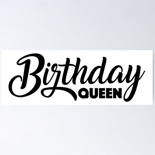Item preview, Birthday queen designed and sold by Lhadii.