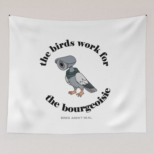 Item preview, the birds work for the bourgeoisie designed and sold by inkypinky4.