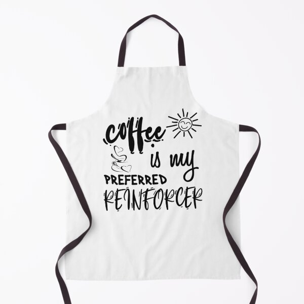 Item preview, Coffee is My Preferred Reinforcer designed and sold by manishfzr1995.