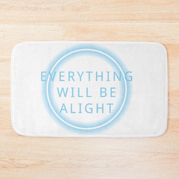 Item preview, Everything will Be alright designed and sold by BunnyMomMtl.