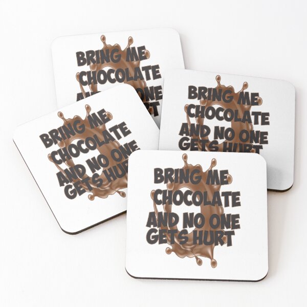 Item preview, Bring Me Chocolate And No One Gets Hurt ,  i love chocolate,Chocoholic  designed and sold by alikassi.