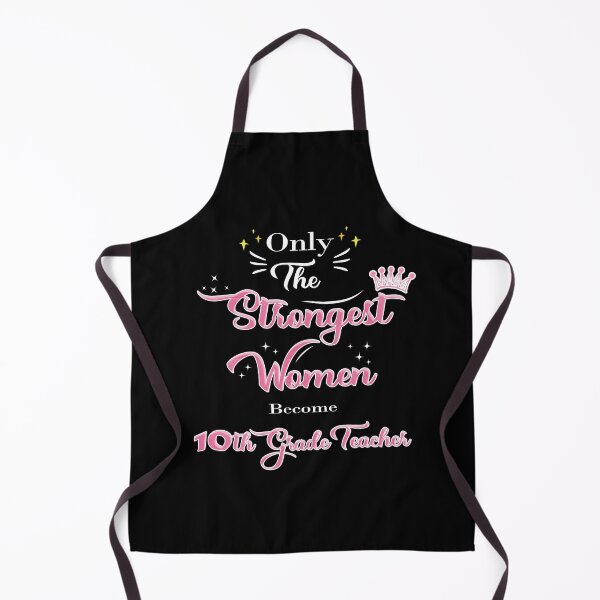 Item preview, Copy of Only The Strongest Women Become 10th Grade Teacher designed and sold by Thedoode.