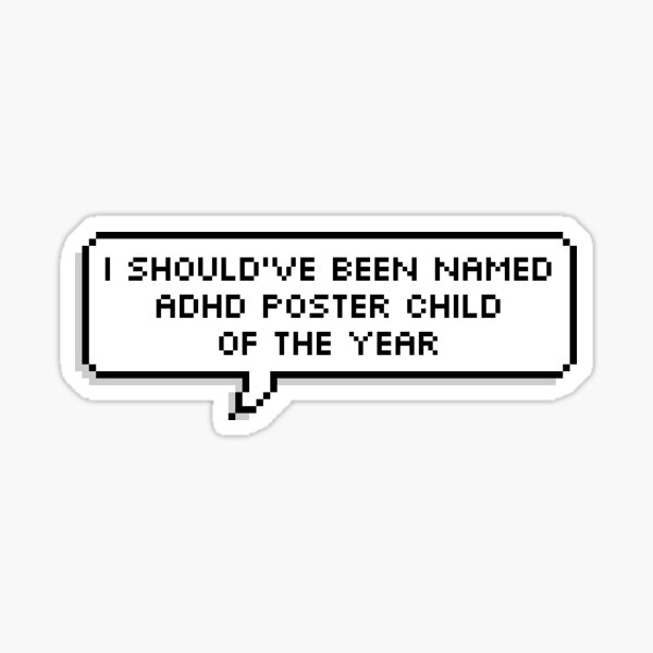 Poster Child Of The Year Sticker