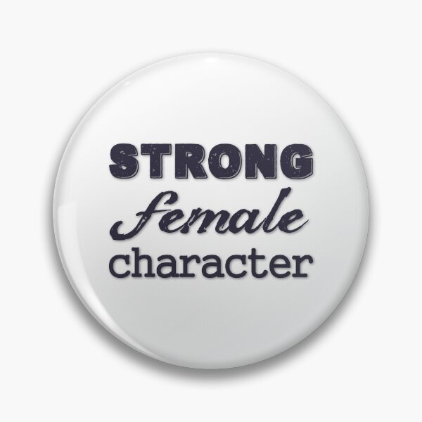 Item preview, Strong Female Character designed and sold by CoyoteRain.