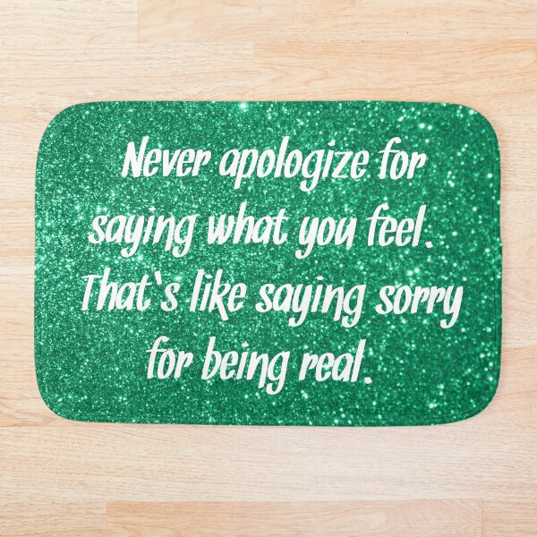 Item preview, Never Apologize  designed and sold by bifurious babe.